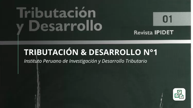 Tributación & Desarrollo N°1 - IPIDET
