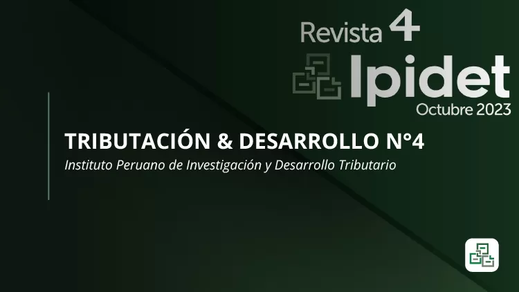 Tributación & Desarrollo N°4 - IPIDET